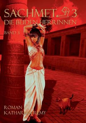 Book cover for Sachmet Die beiden Herrinnen