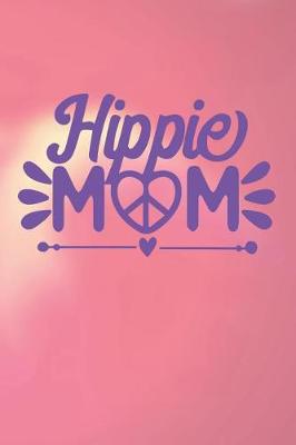 Book cover for Hippie Mom