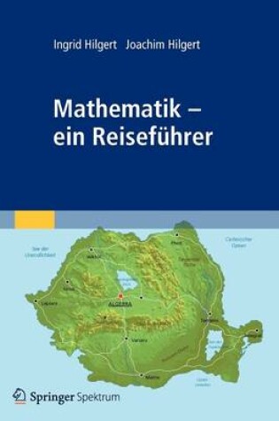 Cover of Mathematik - Ein Reisefuhrer