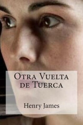 Cover of Otra Vuela de Tuerca