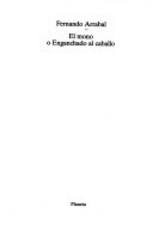 Cover of El Mono o Enganchado Al Caballo