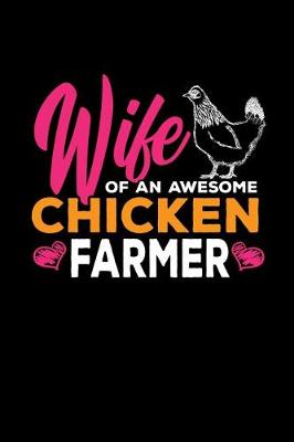 Book cover for Wife of an Awesome Chicken farmer