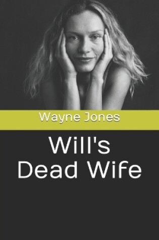 Cover of Will's Dead Wife