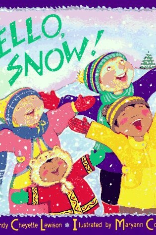 Cover of Hello, Snow!: An All Aboard Book