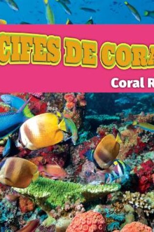 Cover of Recifes de Corais/Coral Reefs (Brazilian Portuguese)