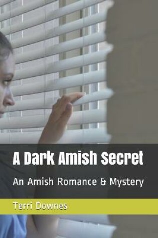 Cover of A Dark Amish Secret