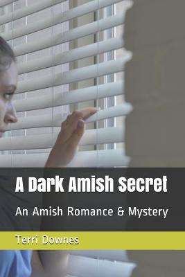 Book cover for A Dark Amish Secret