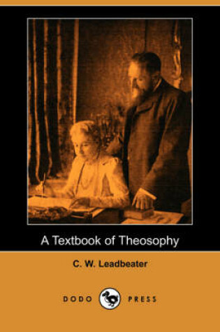 Cover of A Textbook of Theosophy (Dodo Press)