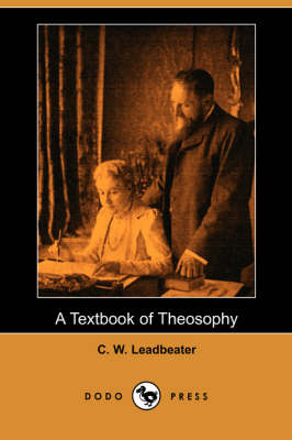 Book cover for A Textbook of Theosophy (Dodo Press)