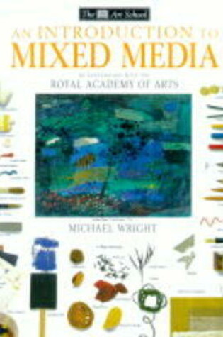 Cover of DK Art School:  Introduction To Mixed Media