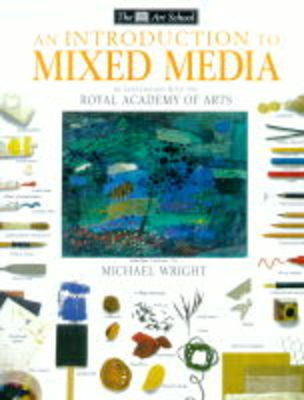 Book cover for DK Art School:  Introduction To Mixed Media