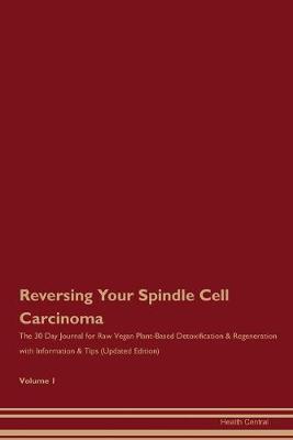 Book cover for Reversing Your Spindle Cell Carcinoma