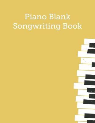 Book cover for Piano Blank Songwriting Book