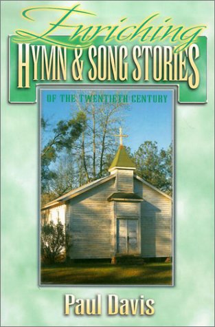 Book cover for Enriching Hymn and Song Stories of the Twentieth Century