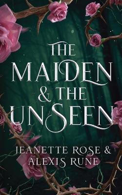 Book cover for The Maiden & The Unseen