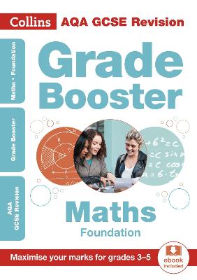 Book cover for AQA GCSE 9-1 Maths Foundation Grade Booster (Grades 3-5)