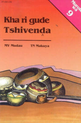 Cover of Kha Ri Gude Tshivenda Murole 9