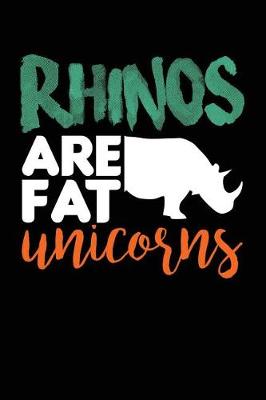 Book cover for Rhinos Are Fat Unicorns