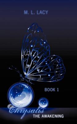 Book cover for Chrysalis - The Awakening