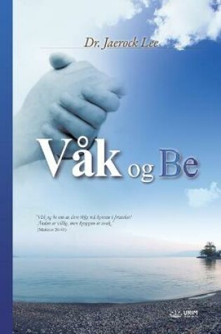 Cover of Vak og Be