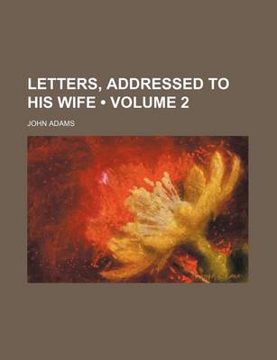 Book cover for Letters, Addressed to His Wife (Volume 2)
