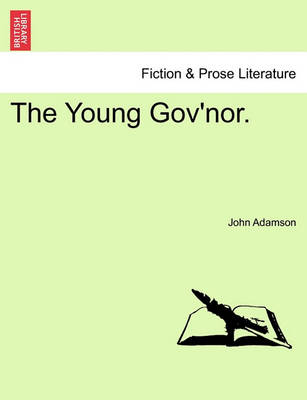 Book cover for The Young Gov'nor.