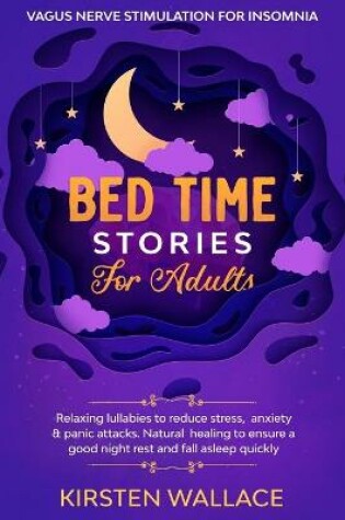 Cover of Bedtime Stories for Adults - Vagus Nerve stimulation for Insomnia