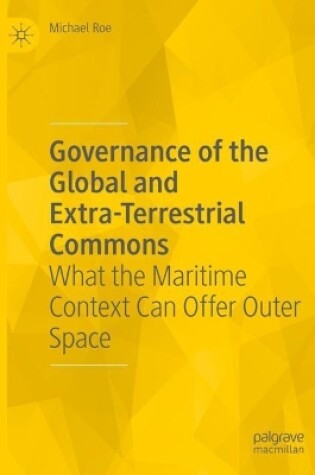 Cover of Governance of the Global and Extra-Terrestrial Commons