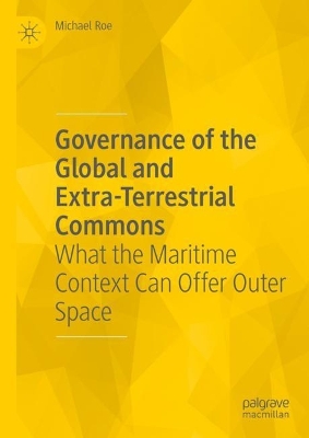 Book cover for Governance of the Global and Extra-Terrestrial Commons