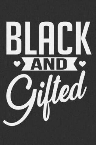 Cover of Black And Gifted