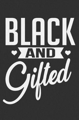 Book cover for Black And Gifted