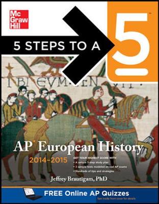 Cover of 5 Steps to a 5 AP European History, 2014-2015 Edition