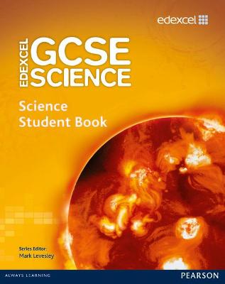 Book cover for Edexcel GCSE Science: GCSE Science Student Book