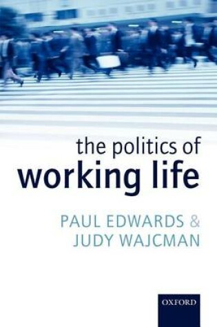 Cover of The Politics of Working Life