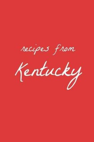 Cover of Recipes from Kentucky