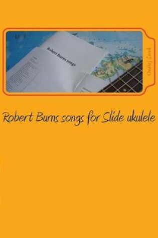 Cover of Robert Burns songs for Slide ukulele