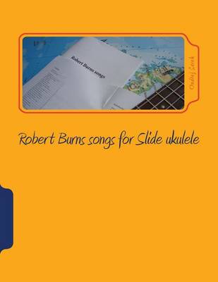 Book cover for Robert Burns songs for Slide ukulele