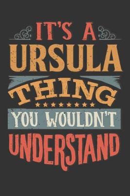 Book cover for Its A Ursula Thing You Wouldnt Understand