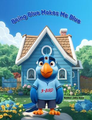 Book cover for Being blue makes me blue