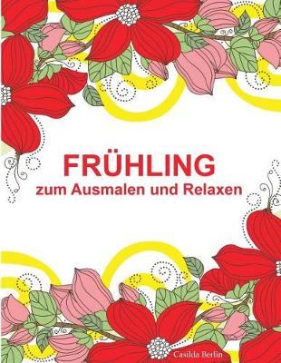 Book cover for FRÜHLING - zum Ausmalen und Relaxen