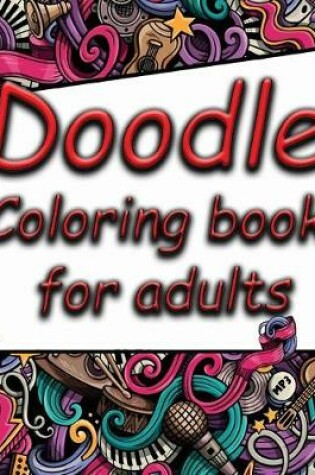 Cover of Doodle Coloring Book for Adults