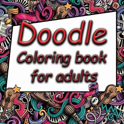 Cover of Doodle Coloring Book for Adults