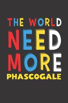 Book cover for The World Need More Phascogale