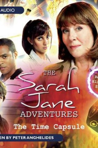 Cover of The Sarah Jane Adventures The Time Capsule