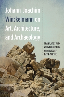 Cover of Johann Joachim Winckelmann on Art, Architecture, and Archaeology