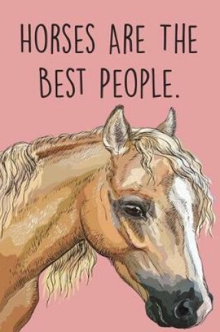 Cover of Horses Are The Best People.