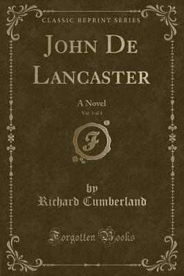 Book cover for John de Lancaster, Vol. 1 of 3