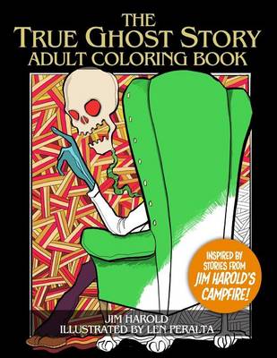 Book cover for The True Ghost Story Adult Coloring Book