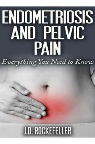 Cover of Endometriosis and Pelvic Pain