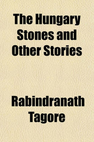 Cover of The Hungary Stones and Other Stories